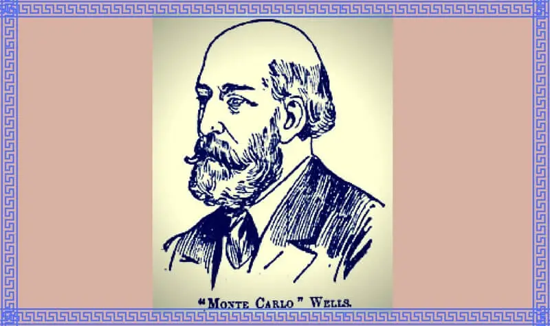 Charles Wells: La leyenda del Casino Monte Carlo